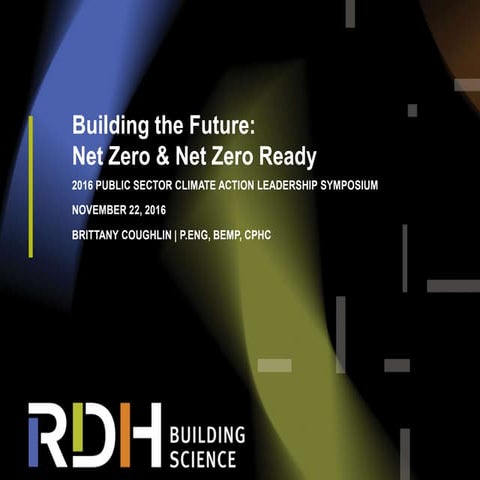 Building the Future: Net Zero and Net Zero Ready