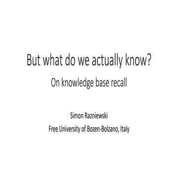 But what do we actually know - On knowledge base recall