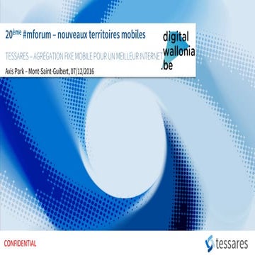 Présentation de Tessares au 20e #mforum (07/12/2016)
