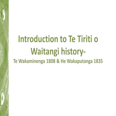 Te Tiriti o Waitangi te wakaminenga 1808 and he wakaputanga 1835