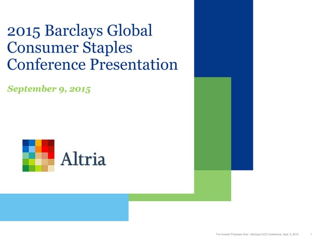 Barclays Global Consumer Staples Conference 2024 2016 barclays global consumer staples conference altria | PPT