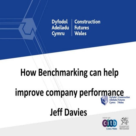 Construction Future Wales Performance Management (Benchmarking) 2016
