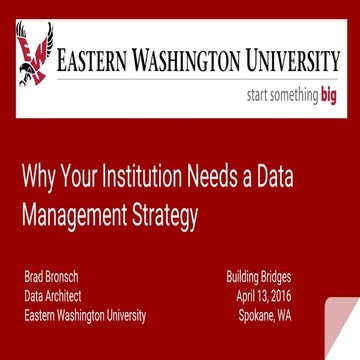 2016 Building Bridges - Need for a Data Management Strategy