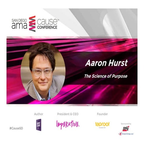 2016 cause conference aaron hurst keynote the purpose economy