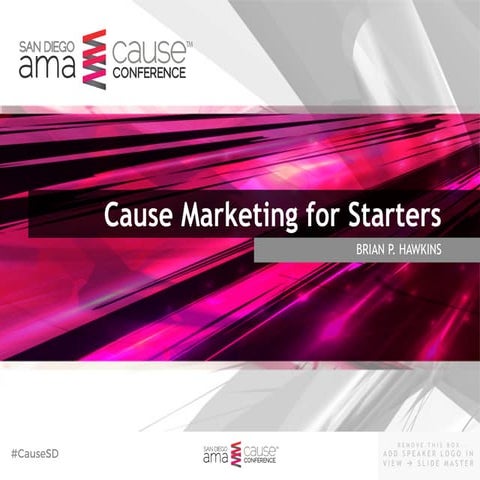 2016 cause conference brian hawkins cause marketing for starters