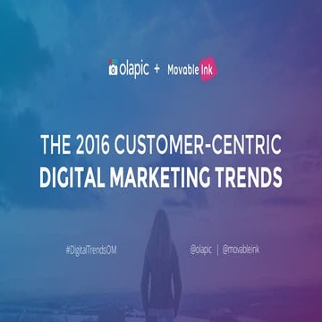 The 2016 Customer-Centric Digital Trends
