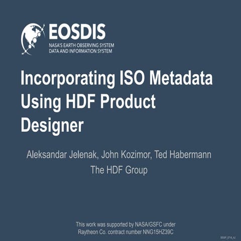 Incorporating ISO Metadata Using HDF Product Designer