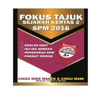 Fokus Sejarah SPM 2016  (Cikgu Mahe...