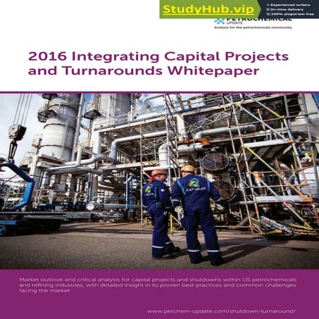 2016 Integrating Capital Projects And Turnarounds Whitepaper | PDF