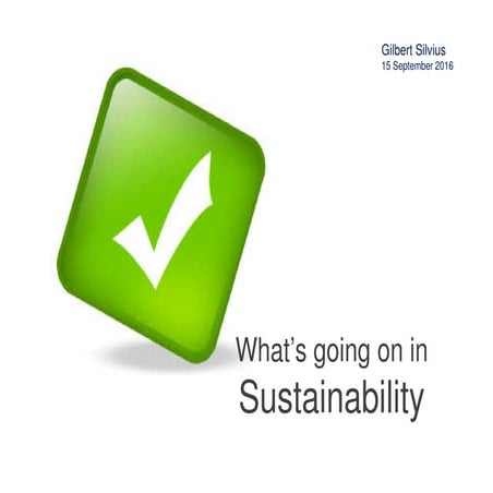 2016 Update on sustainability in project management by Gilbert Silvius
