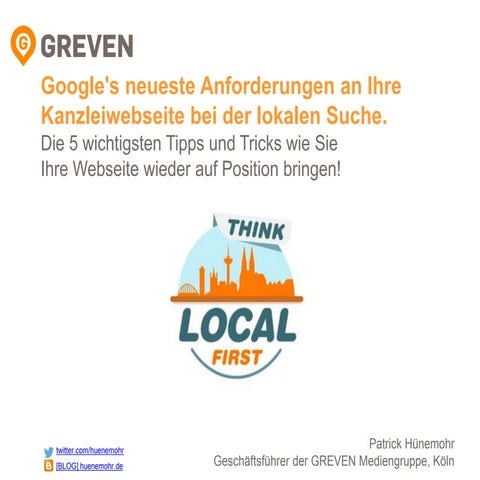 Google Anforderungen 2016 an die lokale Suche - Patrick Hünemohr im Rahmen de...