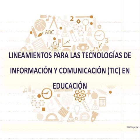 Lineamientos de incorporación de TIC en Educación - propuesta