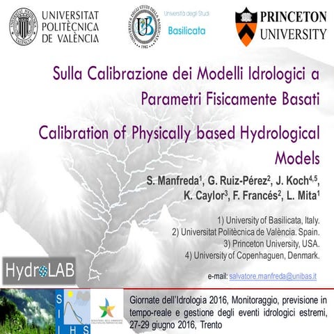 Calibration of Physically based Hydrological Models