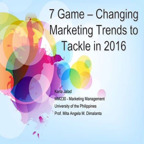 7 Game Changing Marketing Trends in 2016 