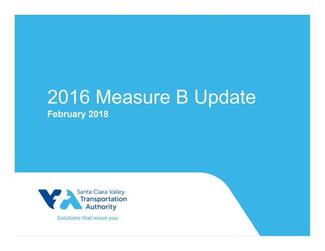 2016 Measure B Update to Committees Feb 2018