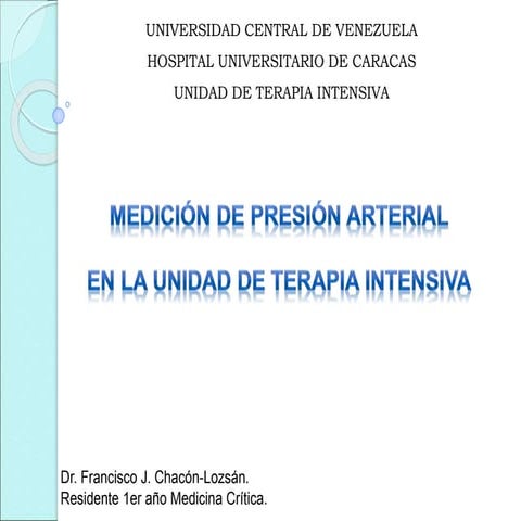 2016 Medición de la presión arterial en Terapia intensiva.