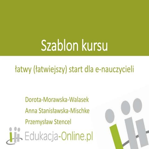 Szablon kursu - łatwy start dla e-nauczycieli