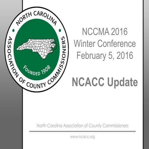 NCACC update at the 2016 NCCCMA Winter Seminar
