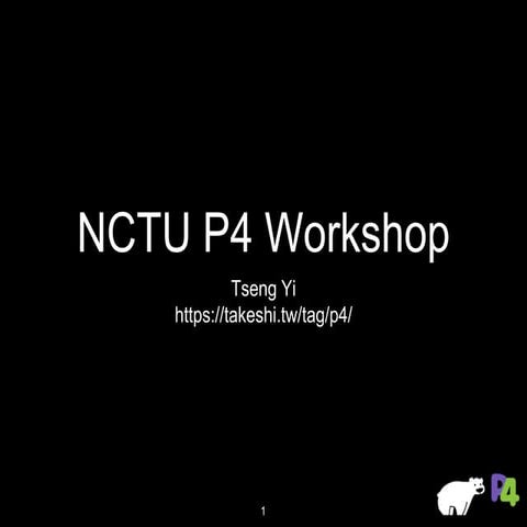 2016 NCTU P4 Workshop