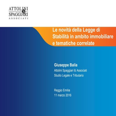 Le novità della Legge di Stabilità in ambito immobiliare e tematiche correlate