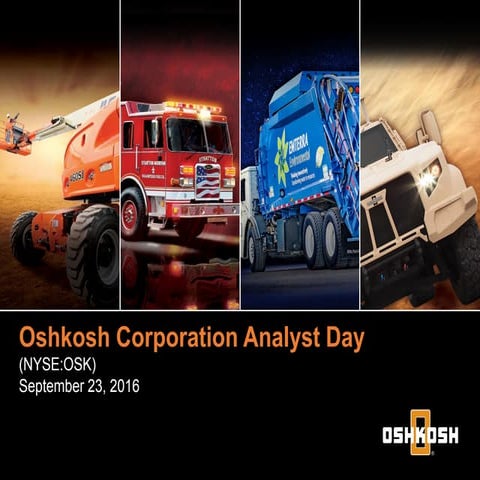 Oshkosh Corporation 2016 Analyst Day Presentation