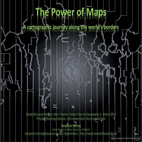 The Power of Maps: A Cartographic Journey along the World's Borders