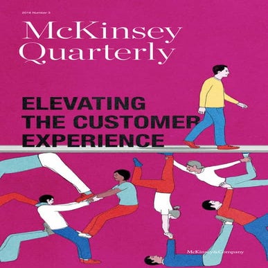 2016 q3 McKinsey quarterly - elevating the customer experience