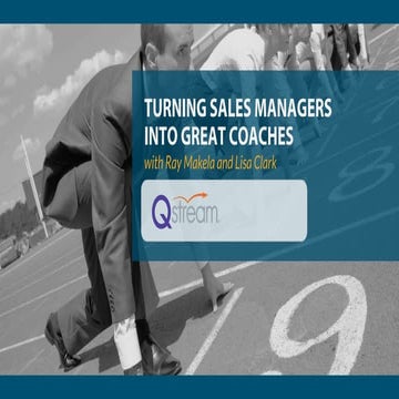 Qstream and Sales Readiness Group: Transforming Sales Managers into Great Coa...