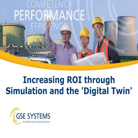 Increasing ROI Through Simulation and the 'Digital Twin'
