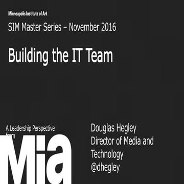 2016 SIM MN Master Series: Building the IT Team