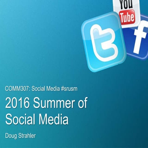 2016 Summer of Social Media