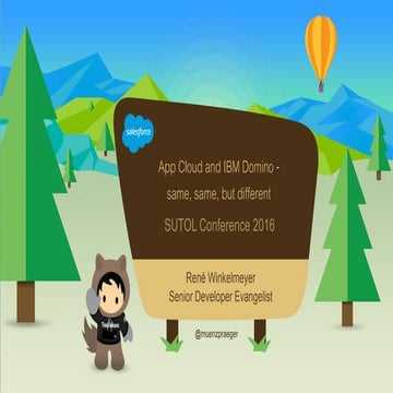 2016 SUTOL - Salesforce App Cloud and Domino - same same, but different