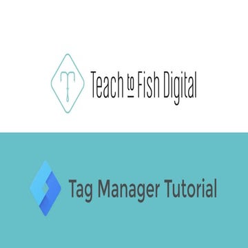 Marketing Analytics: Tag Manager Tutorial