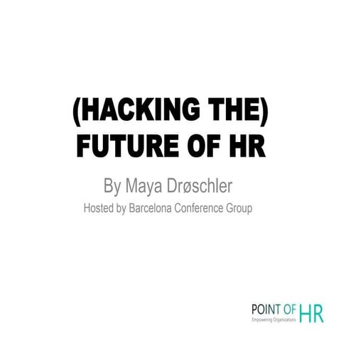 Hacking the future of HR by Point of HR