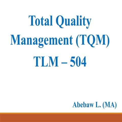 Leadership and Management TQM TLM - 504   Ch-1.pptx