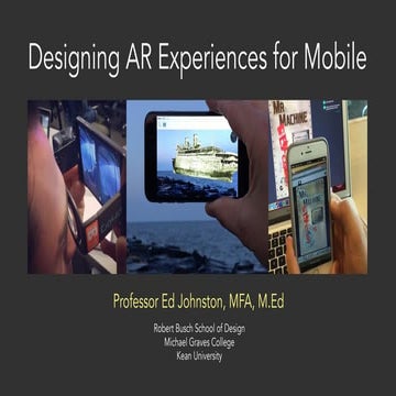 Designing Augmented Reality Experiences for Mobile