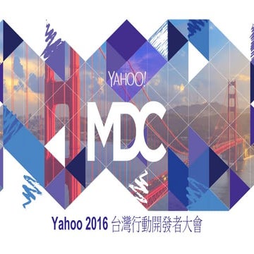 2016 Yahoo Taiwan Mobile Developer Conference 