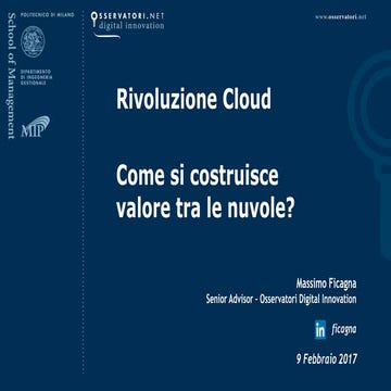 Rivoluzione cloud. Come si costruisce valore tra le nuvole?