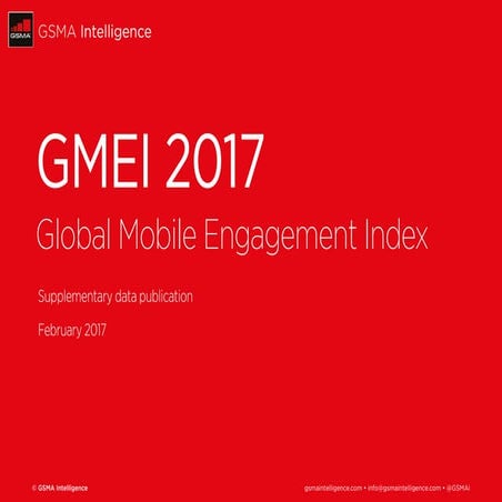 GMEI 2017: Global Mobile Engagement Index