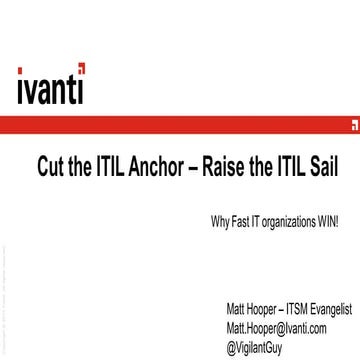 Cut the ITIL Anchor, Raise the ITIL Sail, an ITSM Academy Webinar