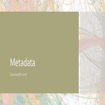 Metadata: Digital Humanties