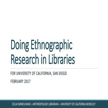 Doing Ethnographic Research in Libraries (UCSD)