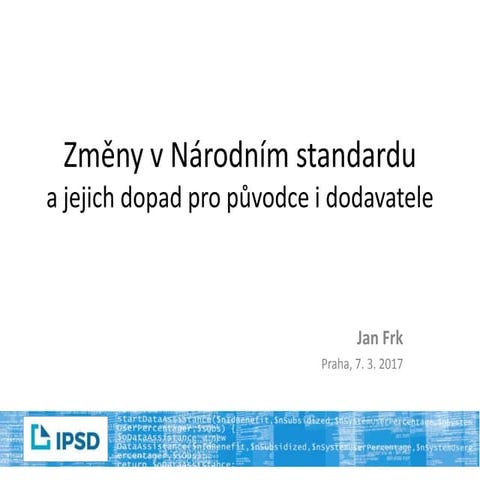 Změny v Národním stadnardu a jejich dopad na původce i dodavatele