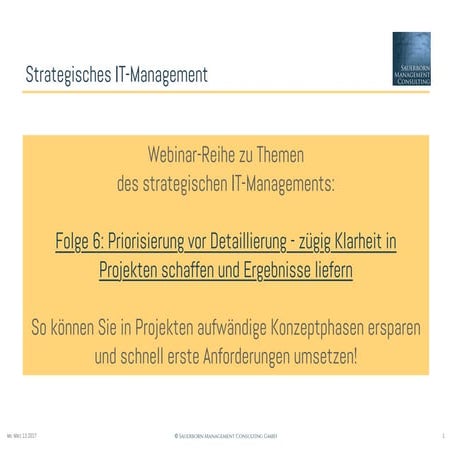 Priorisierung vor Detaillierung - zügig Klarheit in Projekten schaffen und Er...