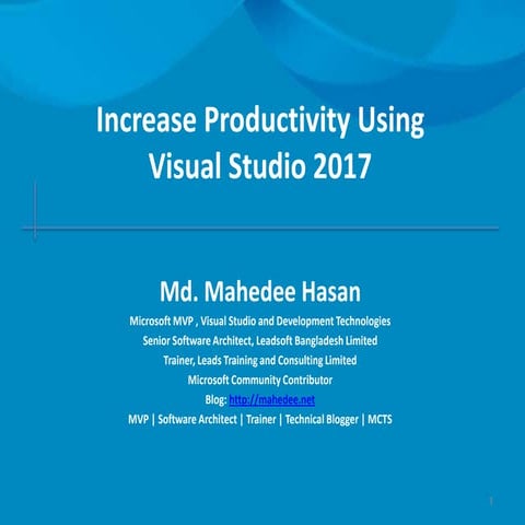 Increasing productivity using visual studio 2017 | PPT