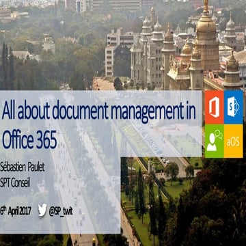 aOS Bangalore-all about documents o365 06/04/2017