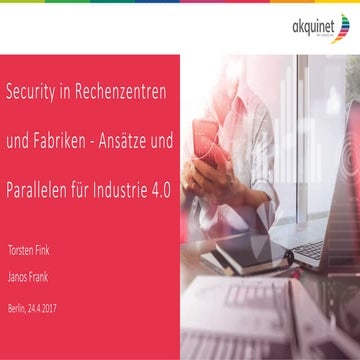 Security in Rechenzentren und Fabriken - Ansätze und Parallelen für Industrie...