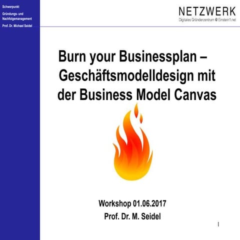 Burn your Businessplan: Vortrag mit Prof. Dr. Michael Seidel