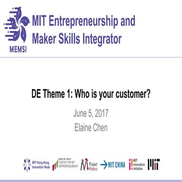 MEMSI June: DE1 - Who is your customer?