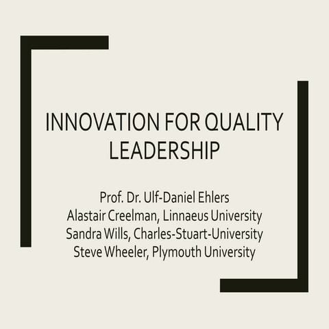 Innovation for Quality Leadership